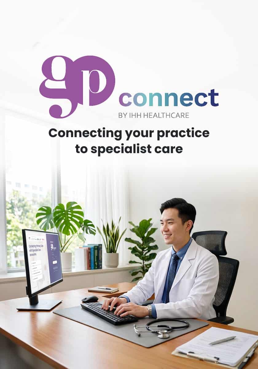 GP Connect by IHH Healthcare — connecting your practice to specialist care